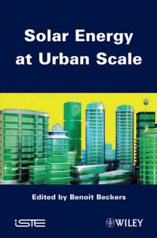 Kniha Solar Energy at Urban Scale B Beckers