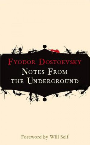 Kniha Notes from the Underground Fyodor Dostoevsky