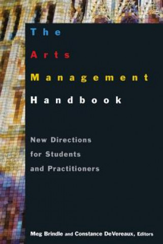 Knjiga Arts Management Handbook Meg Brindle