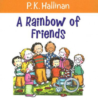 Könyv Rainbow of Friends P K Hallinan