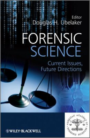 Livre Forensic Science - Current Issues, Future Directions Douglas H Ubelaker