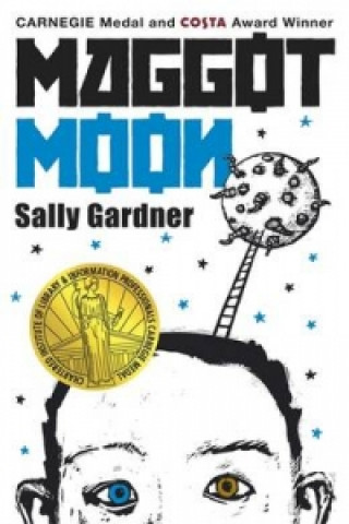 Könyv Maggot Moon Sally Gardner