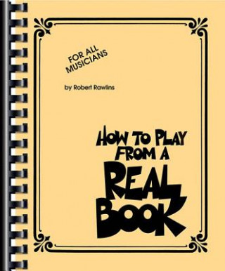 Knjiga How to Play from a Real Book Robert Rawlins