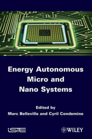 Knjiga Energy Autonomous Micro and Nano Systems M Belleville