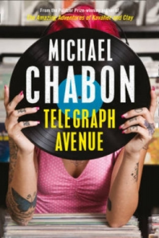 Könyv Telegraph Avenue Michael Chabon