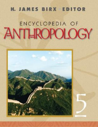Kniha Encyclopedia of Anthropology H James Birx