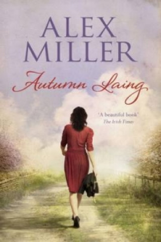 Carte Autumn Laing Alex Miller