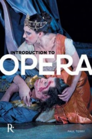 Книга Introduction To Opera Paul Terry