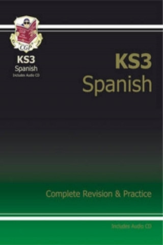 Carte KS3 Spanish Complete Revision & Practice (with Free Online Edition & Audio) Richard Parsons