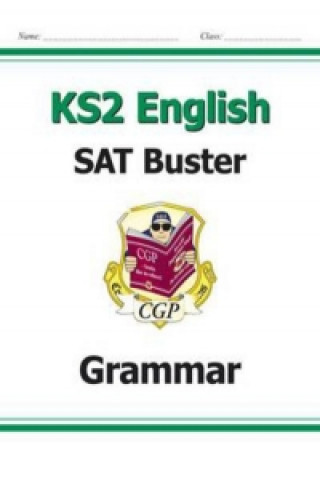 Carte KS2 English SAT Buster: Grammar - Book 1 (for the 2023 tests) Richard Parsons