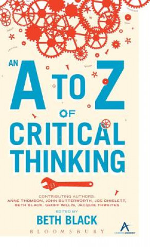 Könyv A to Z of Critical Thinking Beth Black