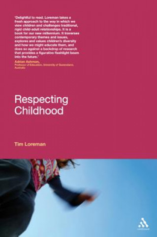 Kniha Respecting Childhood Tim Loreman