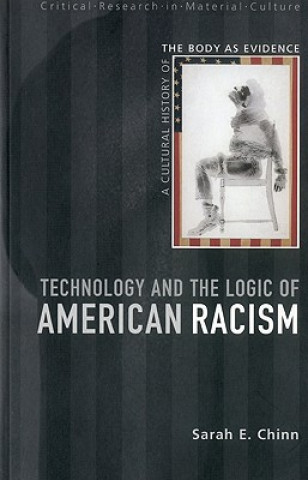 Buch Technology and the Logic of American Racism Sarah Chinn