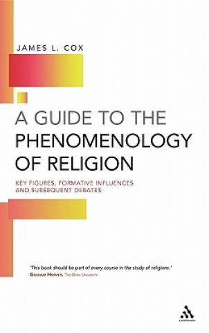 Książka Guide to the Phenomenology of Religion James L Cox