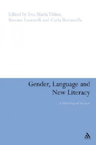 Kniha Gender, Language and New Literacy Eva Maria Thune