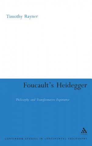 Carte Foucault's Heidegger Timothy Rayner