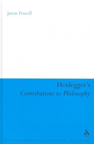 Książka Heidegger's Contributions to Philosophy Jason Powell