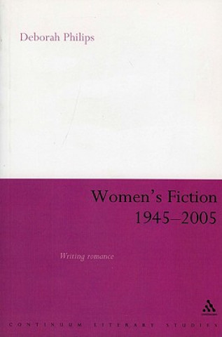 Book Women's Fiction 1945-2005 Deborah Philips