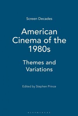 Könyv American Cinema of the 1980s Stephen Prince