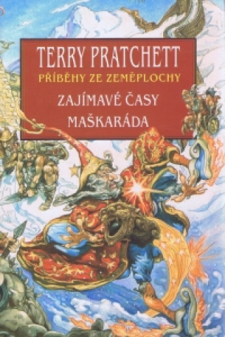 Knjiga ZAJÍMAVÉ ČASY+MAŠKARÁDA Terry Pratchett