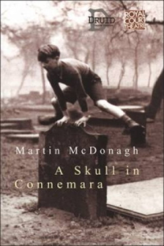Kniha Skull in Connemara Martin McDonagh