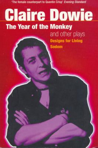 Książka 'Year Of The Monkey' And Other Plays Claire Dowie