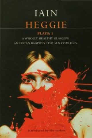 Kniha Heggie Plays: 1 Iain Heggie