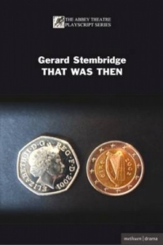 Carte That Was Then Gerard Stembridge