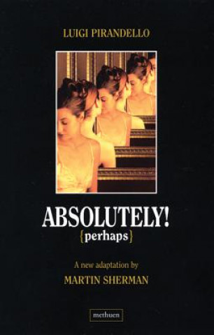 Book Absolutely Perhaps Luigi Pirandello