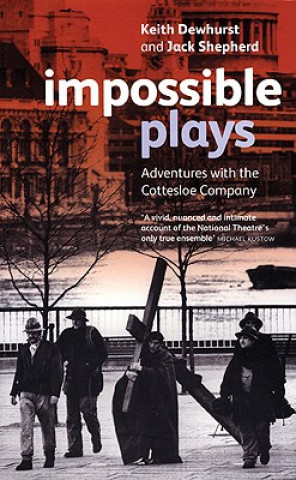 Kniha Impossible Plays Keith Dewhurst