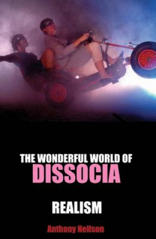 Könyv Wonderful World of Dissocia & Realism Anthony Neilson