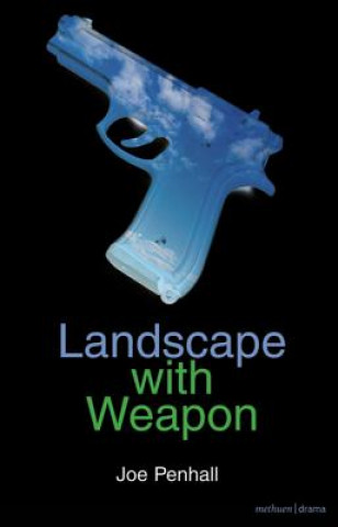 Buch Landscape with Weapon Joe Penhall