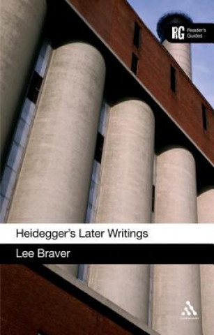 Book Heidegger's Later Writings Lee Braver