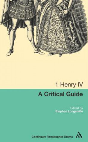 Book 1 Henry IV Stephen Longstaffe