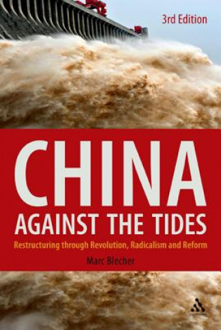 Könyv China Against the Tides, 3rd Ed. Marc Blecher
