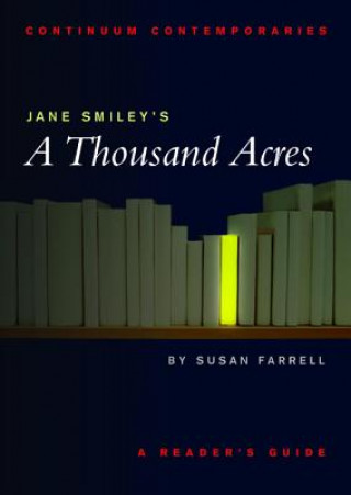 Книга Jane Smiley's A Thousand Acres Susan Farrell