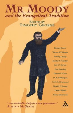 Kniha Mr. Moody and the Evangelical Tradition Timothy George