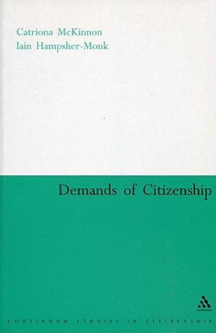 Könyv Demands of Citizenship Catriona McKinnon