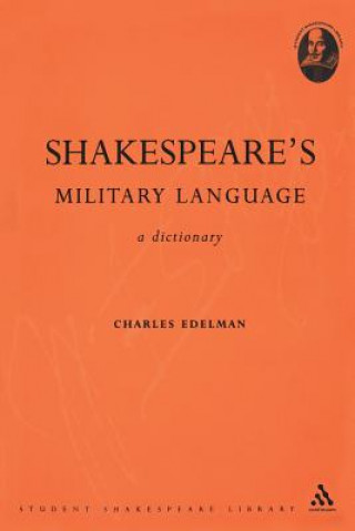 Knjiga Shakespeare's Military Language Charles Edelman