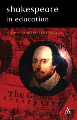 Kniha Shakespeare in Education Martin Blocksidge