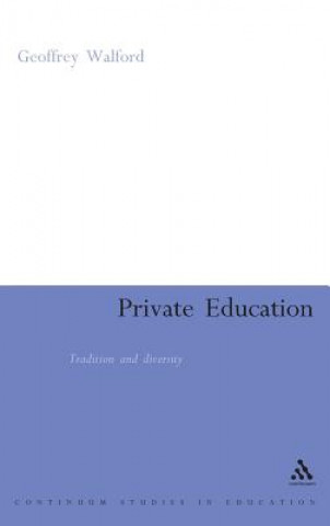 Kniha Private Education Geoffrey Walford