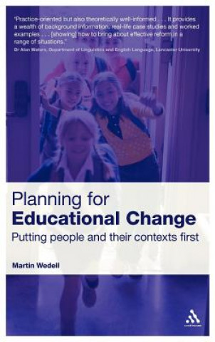 Книга Planning for Educational Change Martin Wedell