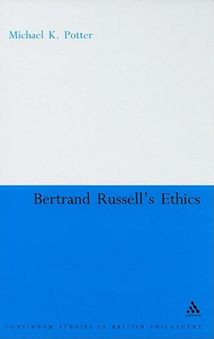 Kniha Bertrand Russell's Ethics Michael K Potter