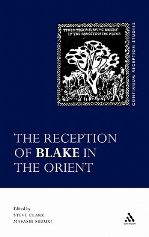 Book Reception of Blake in the Orient Steve Clark