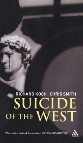 Knjiga Suicide of the West Richard Koch