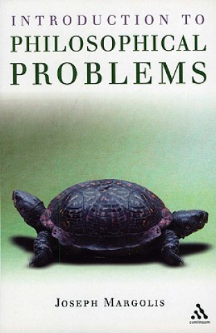 Kniha Introduction to Philosophical Problems Joseph Margolis