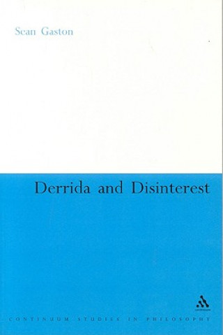 Carte Derrida and Disinterest Sean Gaston