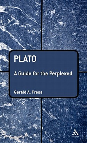 Könyv Plato: A Guide for the Perplexed Gerald A Press