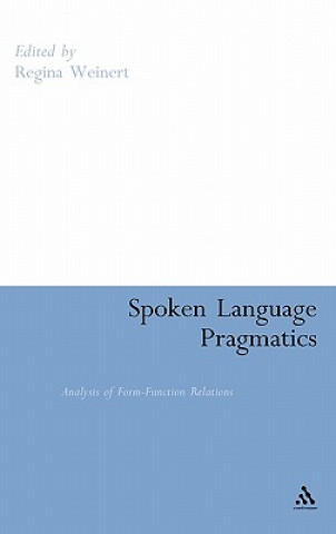 Βιβλίο Spoken Language Pragmatics Regina Weinert