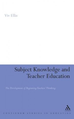 Buch Subject Knowledge and Teacher Education Viv Ellis